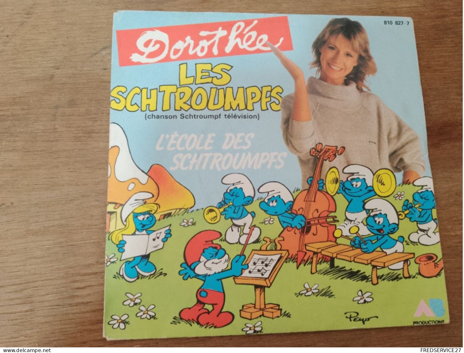 89 //   DOROTHEE / LES SCHTROUMPFS / L'ECOLE DES SCHTROUMPFS - Enfants