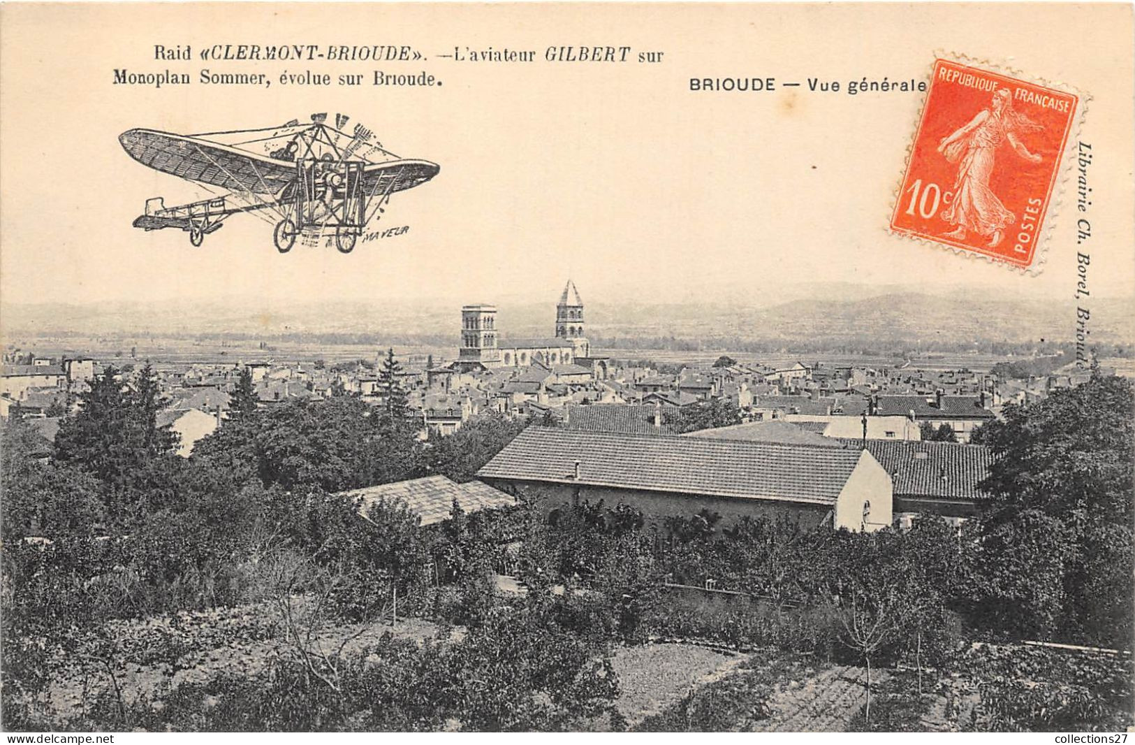 43-BRIOUDE- RAID CLEMONT-BRIOUDE- L'AVIATEUR GILBERT SUR MONOPLAN SOMMER EVOLUE SUR BRIOUDE - Brioude