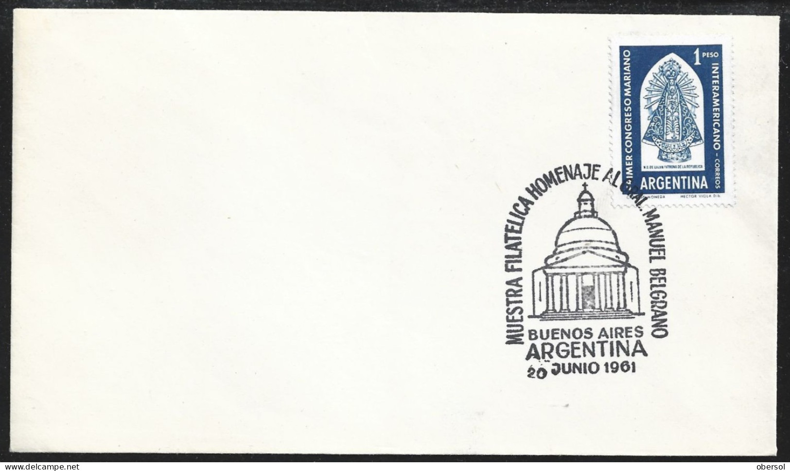 Argentina 1961 Virgen Madonna Philatelic Exhibition Manuel Belgrano Conmemoration Cover - Briefe U. Dokumente