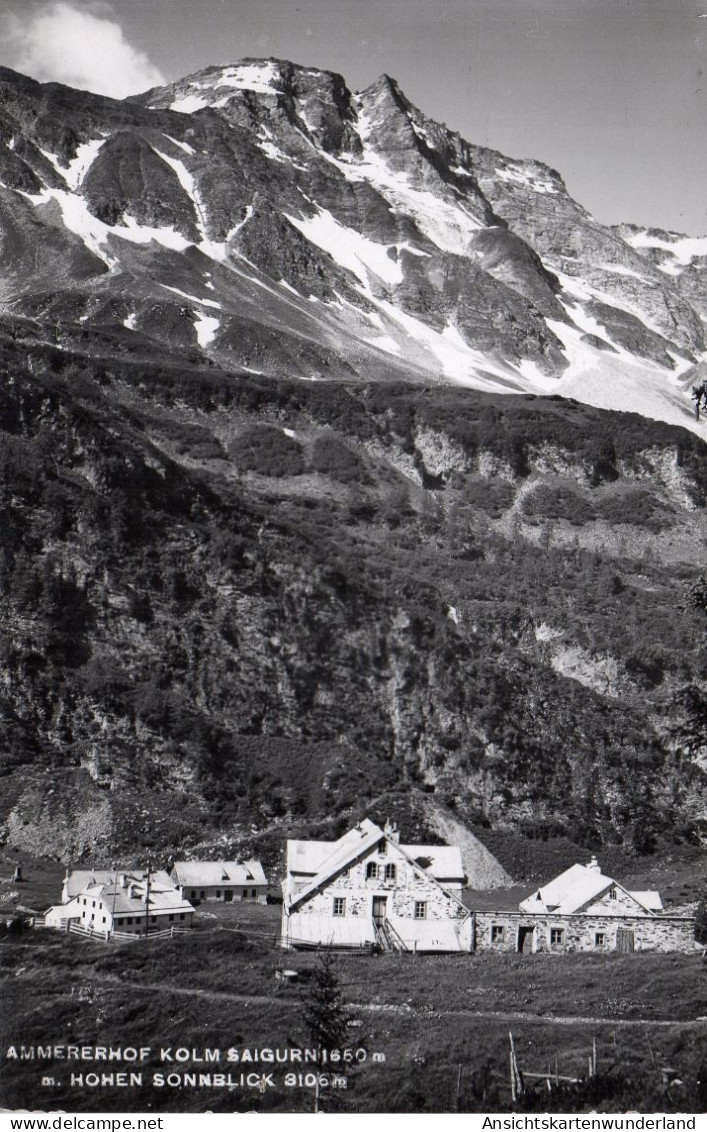 Ammererhof Kolm Saigurn Mit Hohen Sonnblick 1958 (12591) - Rauris