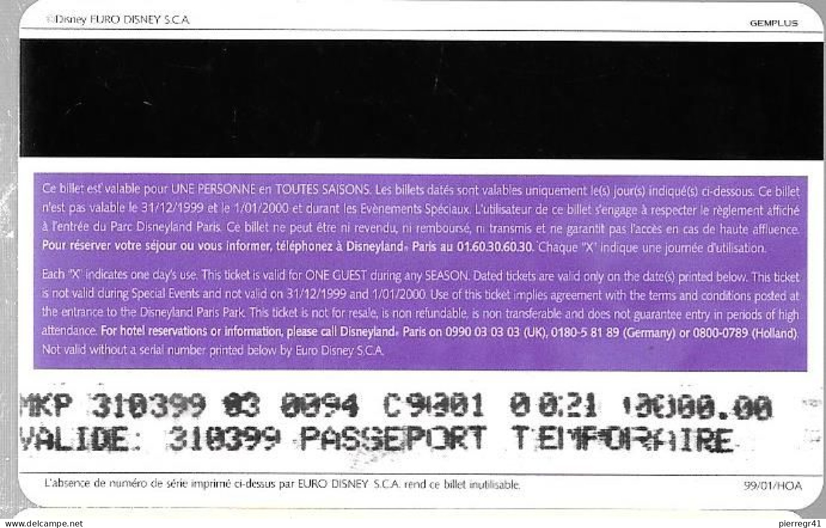 PASS-DISNEYLANDPARIS-CHERIE J AI RETRECI LE PUB-ADULTE-V°VIOLET-Gemplus-99/01/HOA-MKP VAL 31/03/99-PASSEPORT TEMPORAIRE - Disney Passports