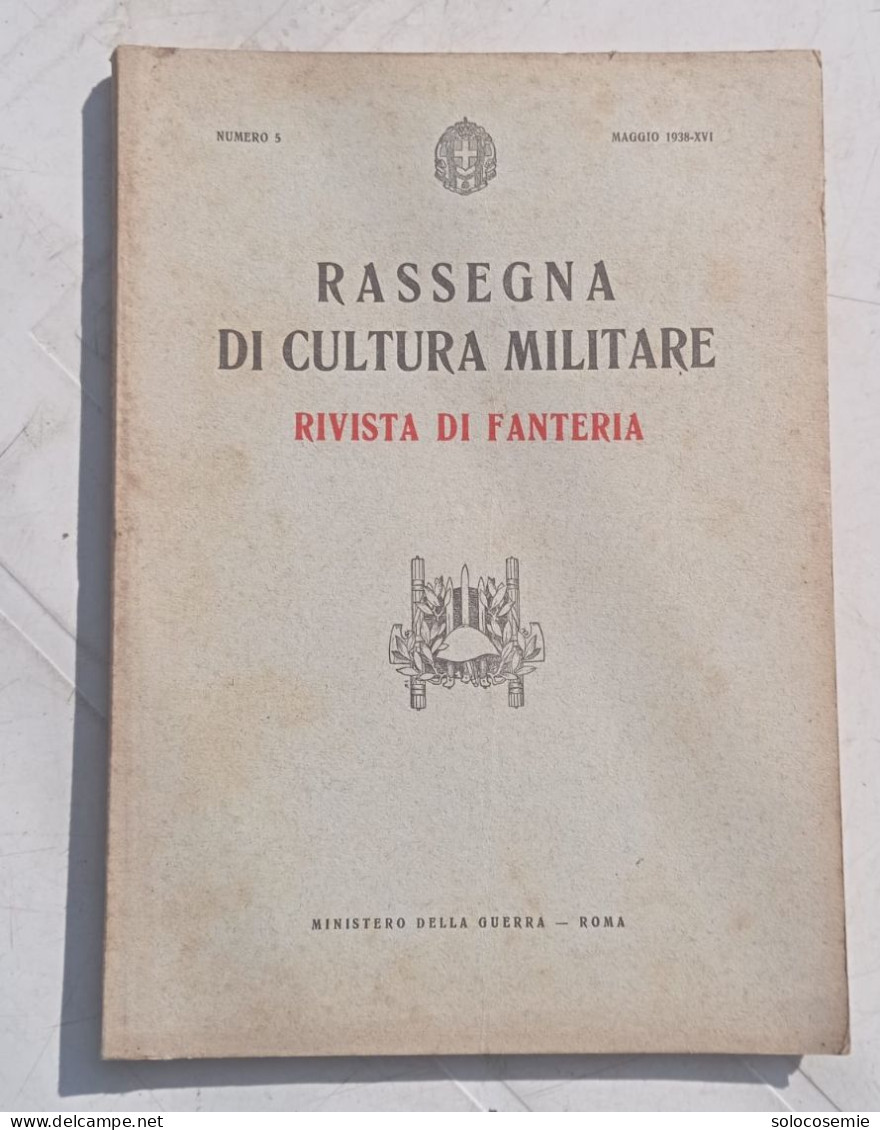 1938, Maggio - RASSEGNA DI CULTURA MILITARE , Rivista Di Fanteria , Anno I - Buone Condizioni - Italian