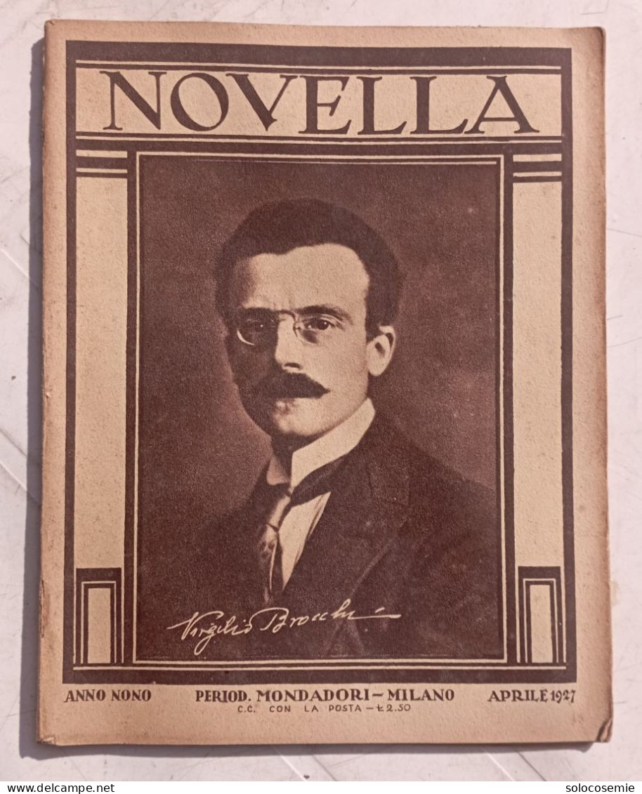 1927, Aprile - NOVELLA- In Cop.Virgilio Brocchi - Period. Mondadori - Buone Condizioni - Italiaans