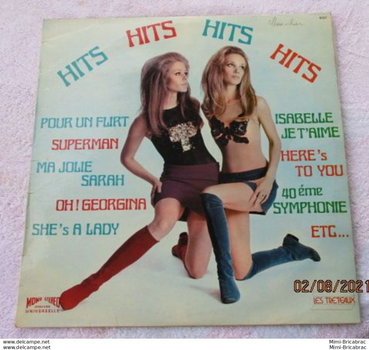 Suite Décés : Coté 7 Euros !! 33T HITS HITS HITS Vinyle LP 12" THE MUSIC SWEEPERS - SAD LIZA Pin'up TRETEAUX - Compilations