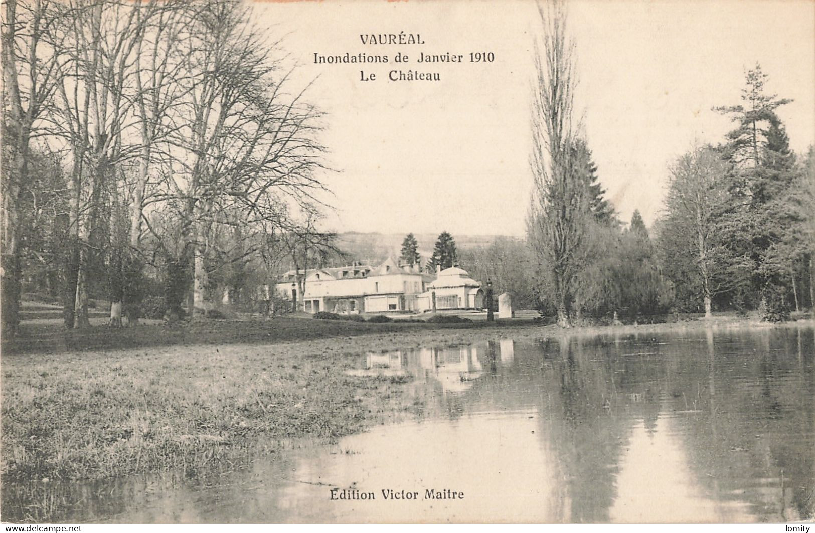 95 Vaureal Le Chateau Inondations De Janvier 1910 CPA - Vauréal