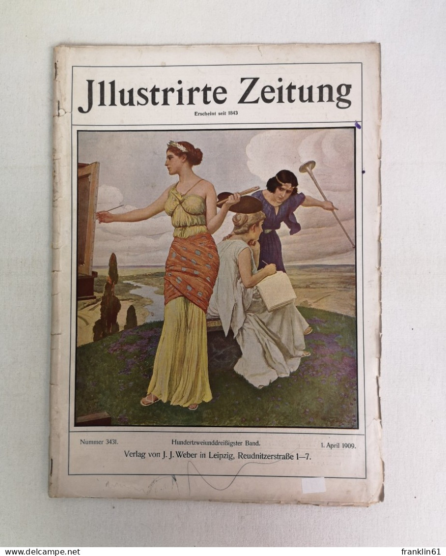 Illustrirte Zeitung. Nummer 3431. 132. Bd.. 1. April 1909. - Andere & Zonder Classificatie