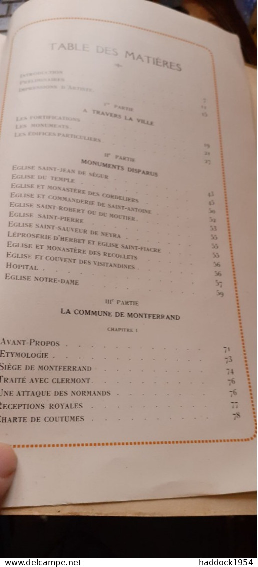 Montferrand La Cité Au Crépuscule Histoire D'une Commune 1191-1731 VICTOR PAVYE Georges Durand 1922 - Auvergne