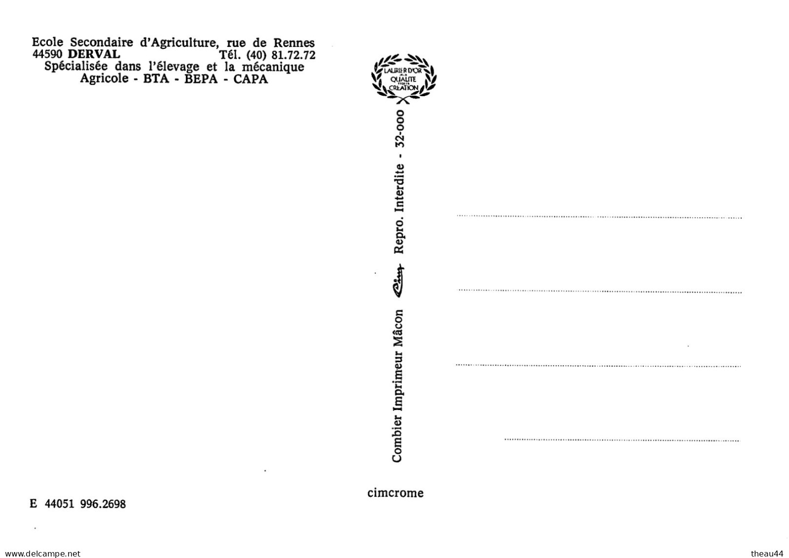 DERVAL - Lot De 3 Cpm - Ecole Secondaire D'Agriculture - Spécialisée Dans L'Elevage Et La Mécanique Agricole - Le Stade - Derval