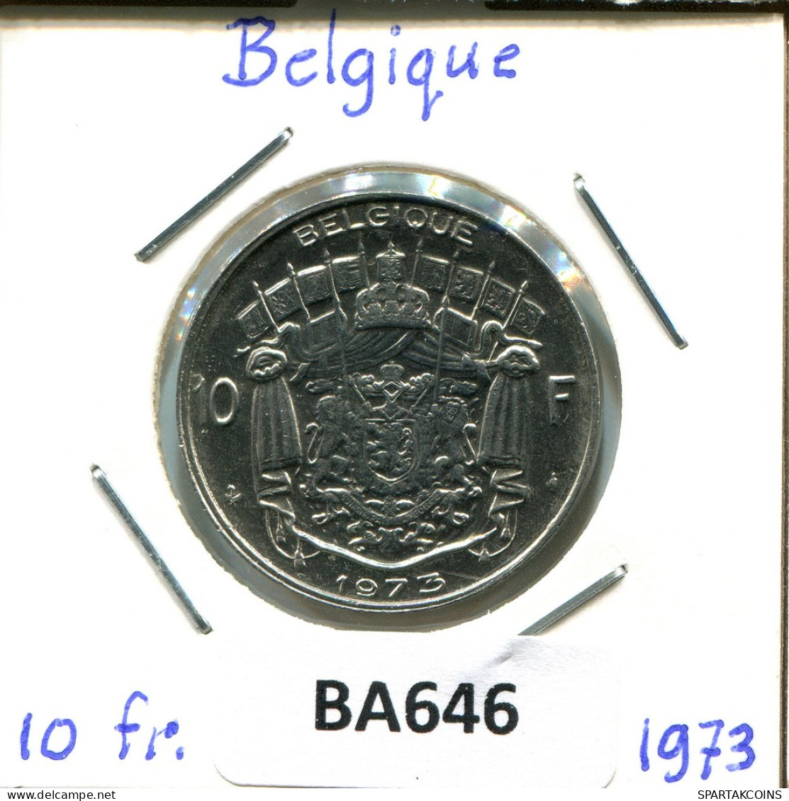 10 FRANCS 1973 FRENCH Text BÉLGICA BELGIUM Moneda #BA646.E - 10 Frank