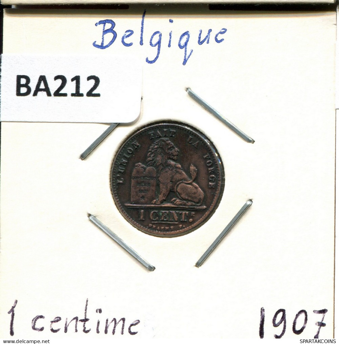 1 CENTIME 1907 FRENCH Text BELGIQUE BELGIUM Pièce #BA212.F - 1 Centime