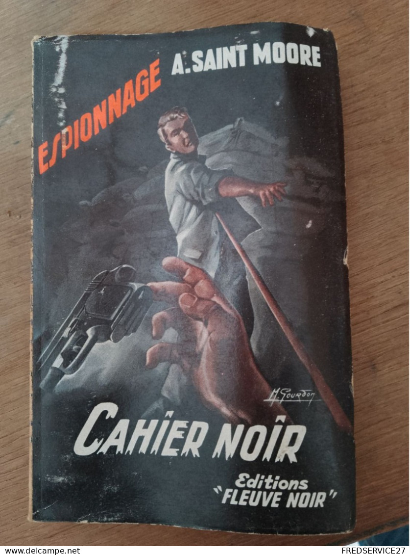 93 //  CAHIER NOIR / A. SAINT MOORE - Fleuve Noir