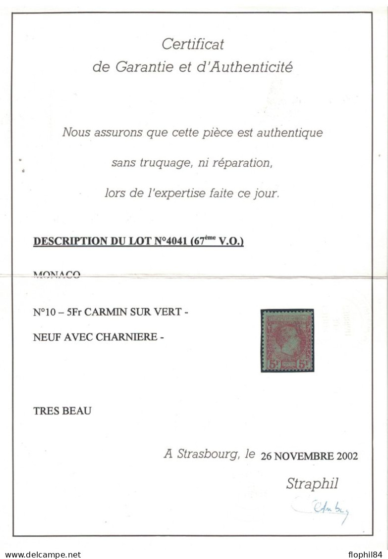 MONACO - CHARLES III - N°10 NEUF CHARNIERE - COTE 4500€ - CERTIFICAT STRAPHIL. - Neufs
