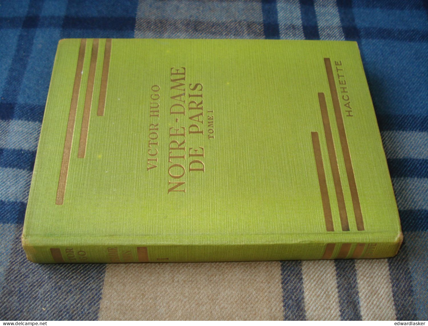 BIBLIOTHEQUE VERTE : Notre-Dame de Paris (tome 1) /Victor Hugo - jaquette 1950 - André Pécoud