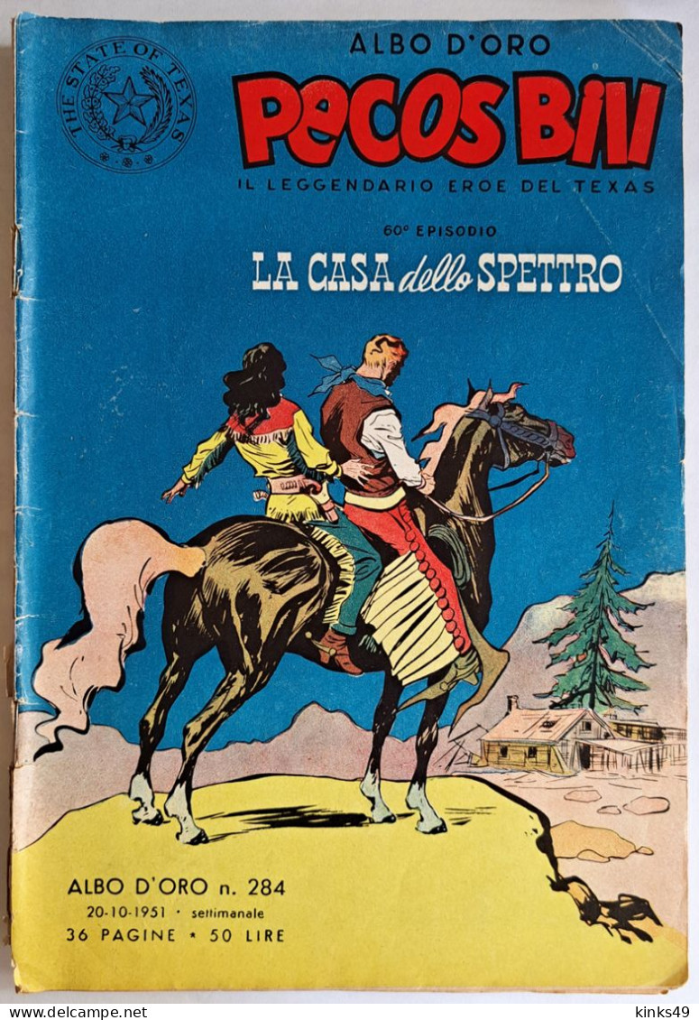 B225> PECOS BILL Albo D'Oro Mondadori N° 284 - 60° Episodio < La Casa Dello Spetro > 20 OTT. 1951 - Eerste Uitgaves