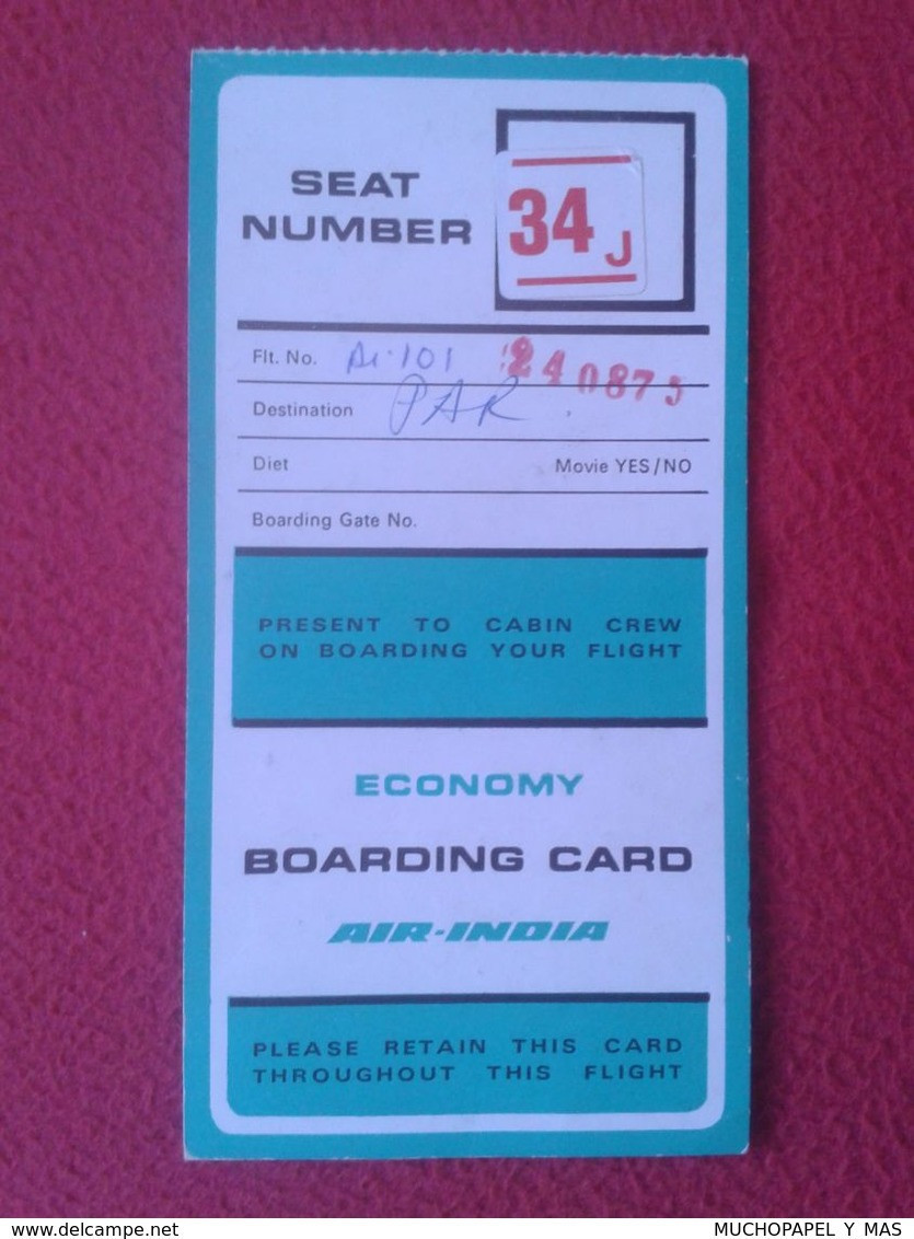 ANTIGUA TARJETA DE EMBARQUE OLD BOARDING CARD O SIMIL AIR INDIA 747 SEAT NUMBER FLIGHT 1975 CON SELLO BOMBAY POLICE VER - Boarding Passes
