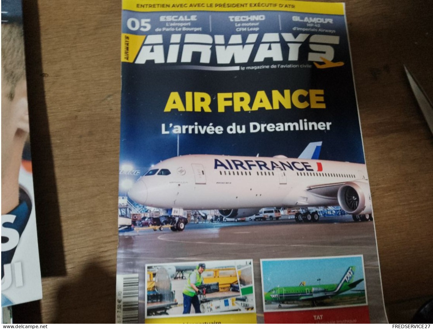 94 //  AIRWAYS MAGAZINE DE L'AVIATION CIVILE / AIR FRANCE L'ARRIVEE DU DREAMLINER / N°5 / 2017 - Luftfahrt & Flugwesen