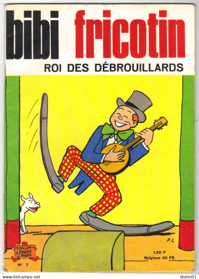 BIBI FRICOTIN N° 7 " ROI DES DEBROUILLARDS " JEUNESSE / JOYEUSE - Bibi Fricotin