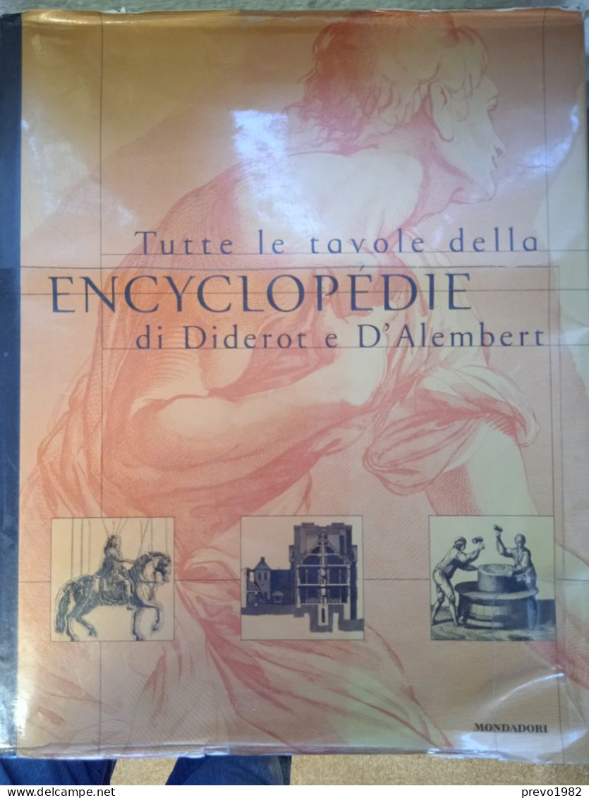 Tutte Le Tavole Della Encyclopedie Diderot E D' Alembert - Ed. Mondadori - Enciclopedias