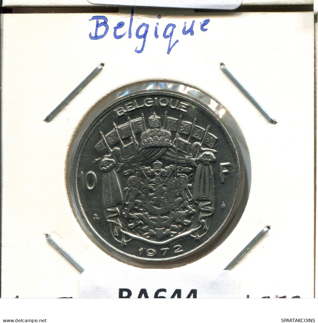 10 FRANCS 1972 FRENCH Text BELGIQUE BELGIUM Pièce #BA644.F - 10 Francs