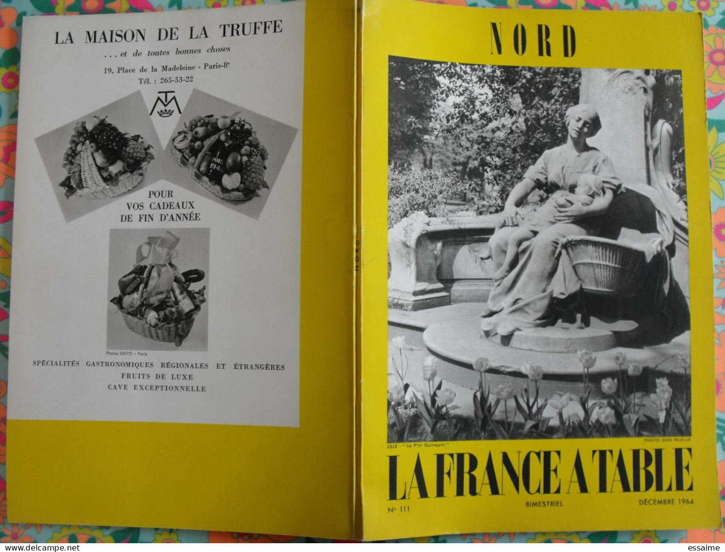 La France à Table N° 111. 1964. Nord. Lille Roubaix Dunkerque Cassel Douai Valenciennes Malo Bray Denain. Gastronomie - Tourisme & Régions