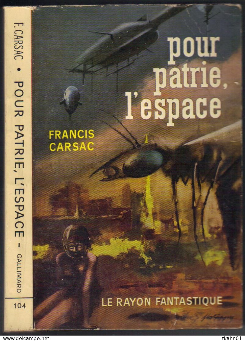 LE RAYON FANTASTIQUE N° 104 " POUR PATRIE L'ESPACE  " DE 1962 - Le Rayon Fantastique