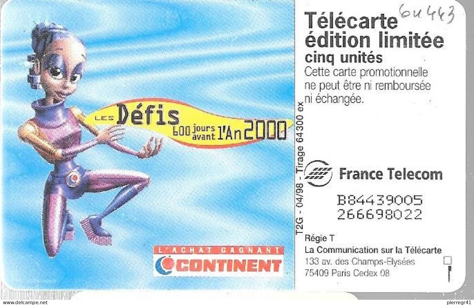 CARTE-PRIVEE-5U-GN 443-04/98-GEM2-CONTINENT LES DEFIS-V° DN° Série B84439005-UTILISE--BE - - 5 Unités