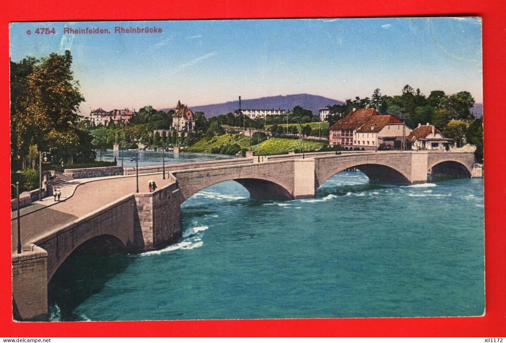 MON-22  Rheinfelden  Rheinbrfücke  Gelaufen 1927 . Photoglob 4754 - Rheinfelden