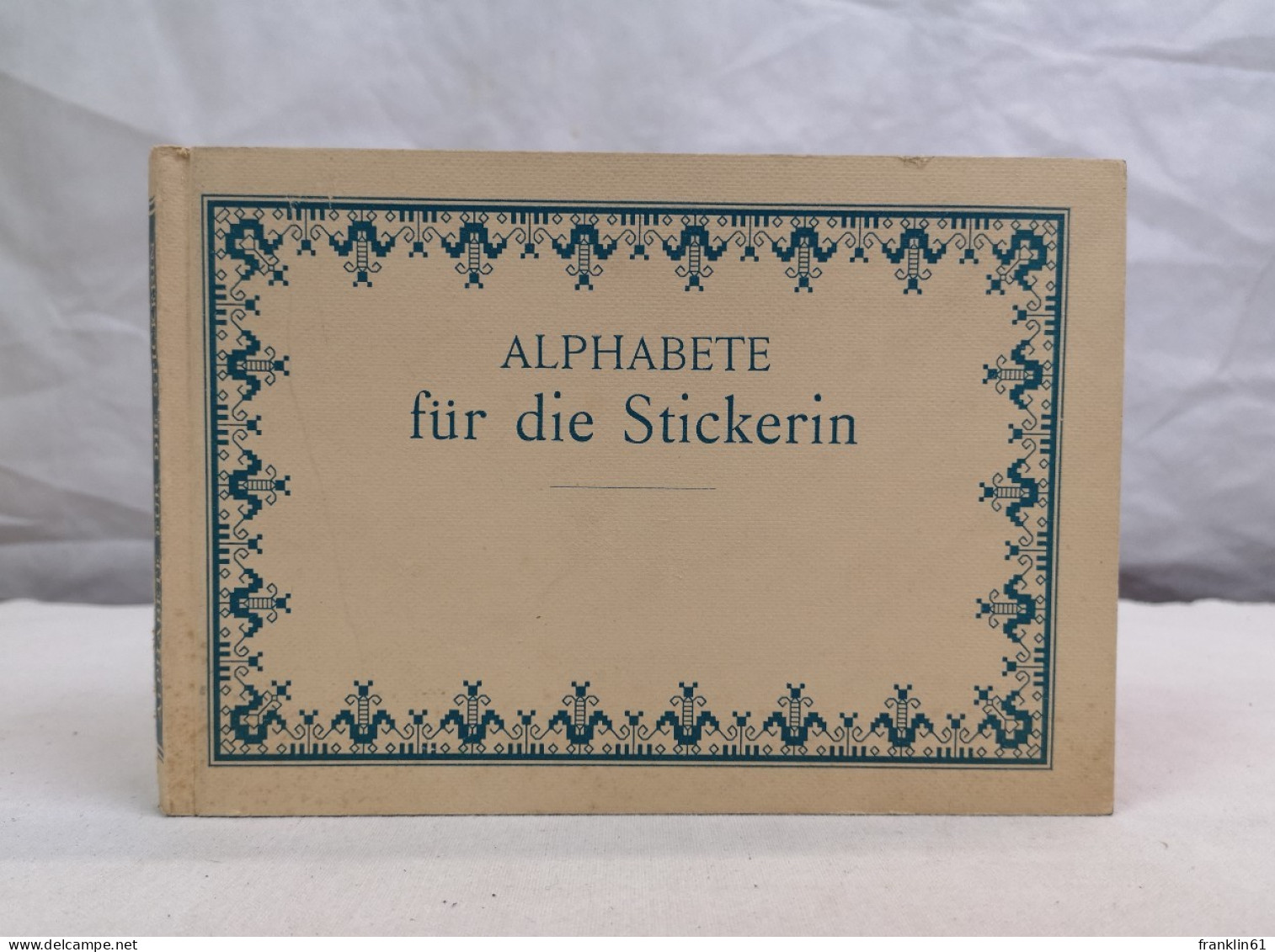 Alphabete Für Die Stickerin. - Cucito