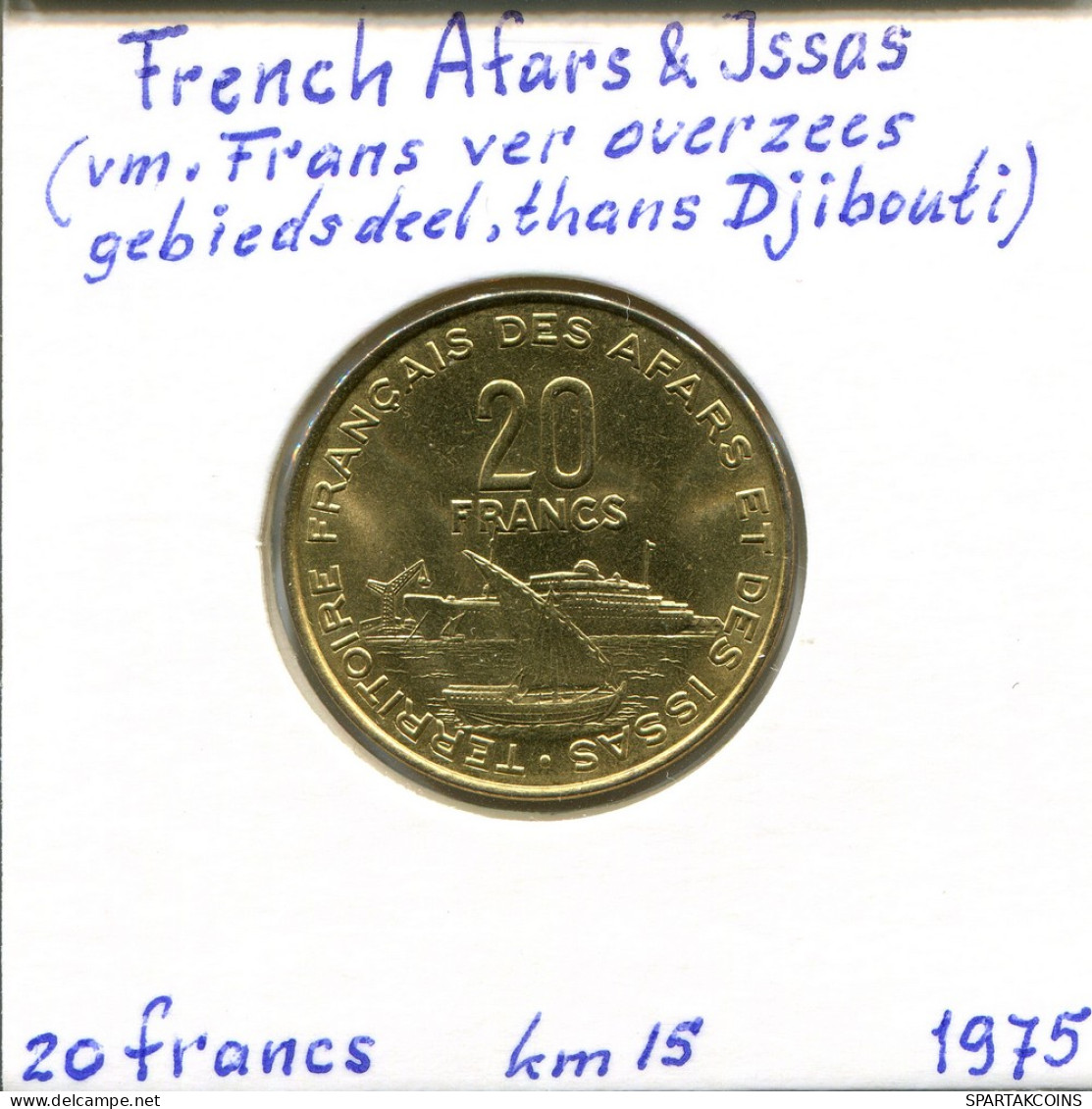 20 FRANCS 1975 AFARS E ISSAS FRANCESES FRENCH AFARS & ISSAS #AM525.E - Djibouti (Territory Of The Afars And The Issas)