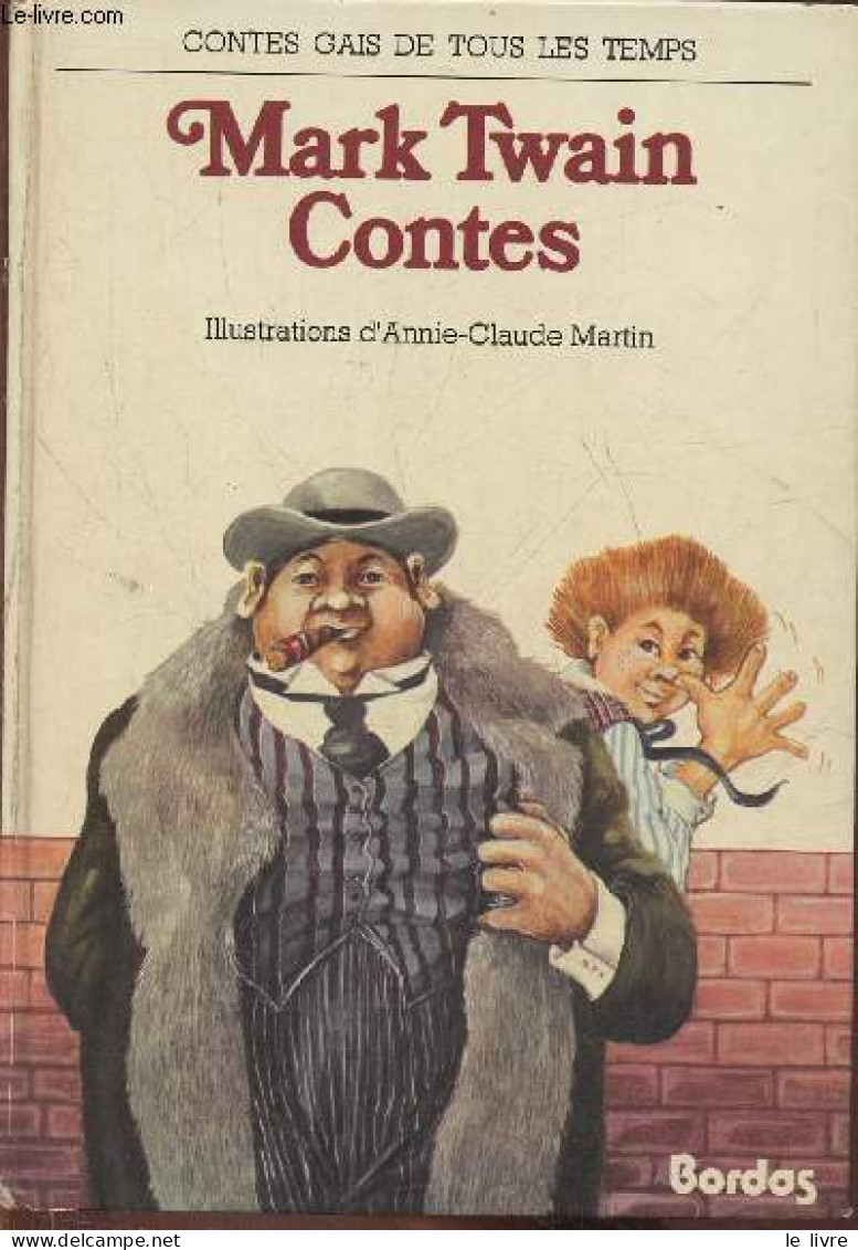 Contes (Collection "Contes Gais De Tous Les Temps") - Twain Mark - 1979 - Contes