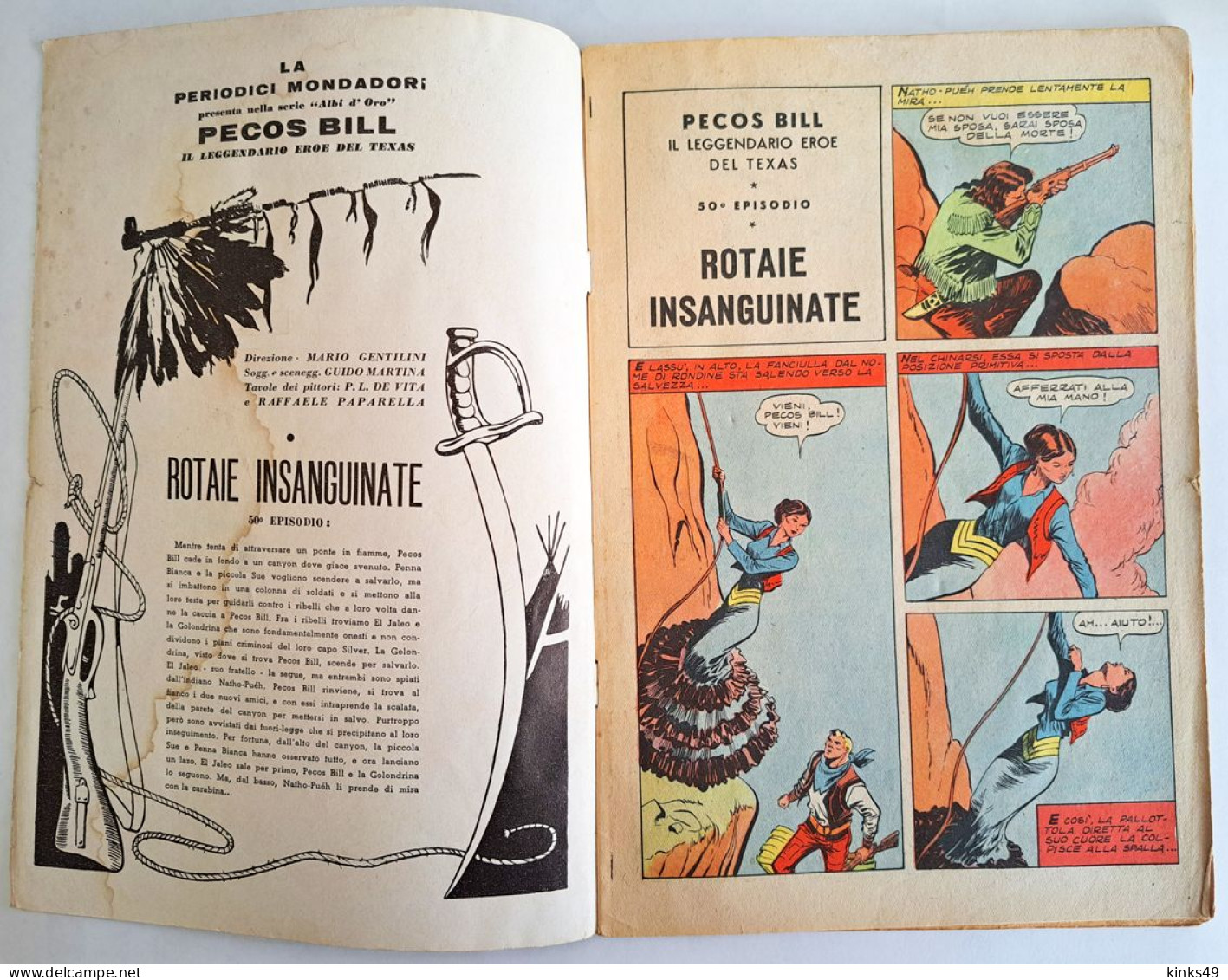 B226> PECOS BILL Albo D'Oro Mondadori N° 269 = 50° Episodio < Rotaie Insanguinate > 7 LUGLIO 1951 - Primeras Ediciones
