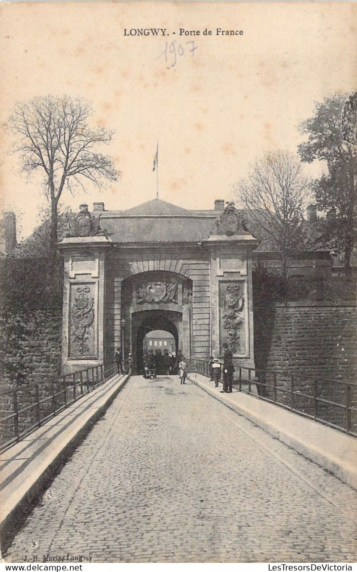 FRANCE - 54 - LONGWY - Porte De France - Carte Postale Ancienne - Longwy