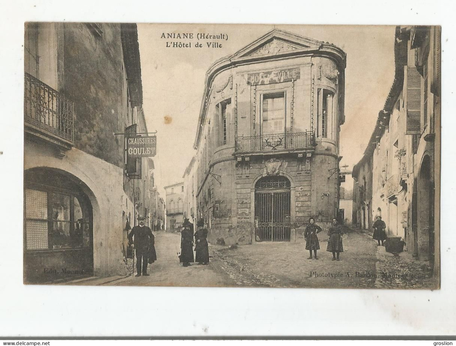 ANIANE (HERAULT) L'HOTEL DE VILLE (MAGASIN DE CHAUSSURES GOULET ET BELLE ANIMATION) 1914 - Aniane