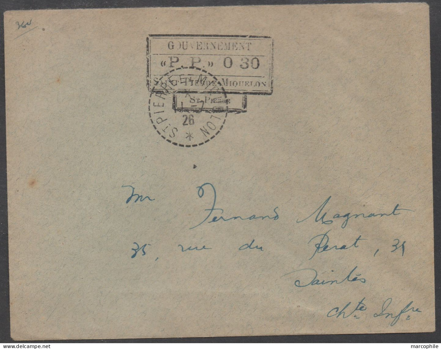 SPM / 11-7-1926 PROVISOIRE "PP" 030 SUR LETTRE ==> SAINTES / COTE 90.00 EUROS  (ref 8942) - Covers & Documents