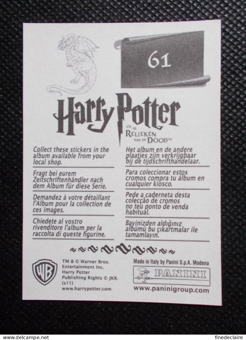 Vignette Autocollante Panini - Harry Potter Et Les Reliques De La Mort - En De Relieken Van De Dood - N° 61 - Edizione Olandese