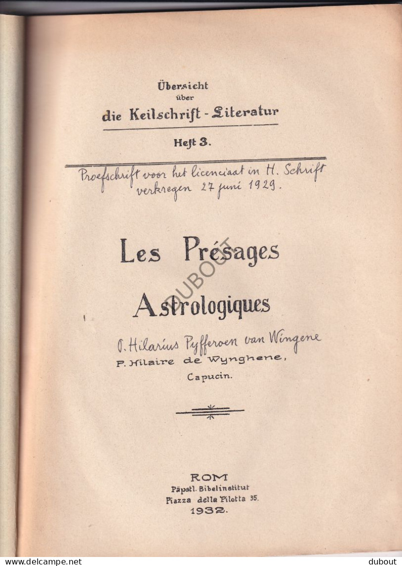 Astrologie - Les Présages Astrologiques - P. Hilaire De Wynghene, Kapucijn, Rome 1932, Avec Dédicace (V2429) - Astronomie