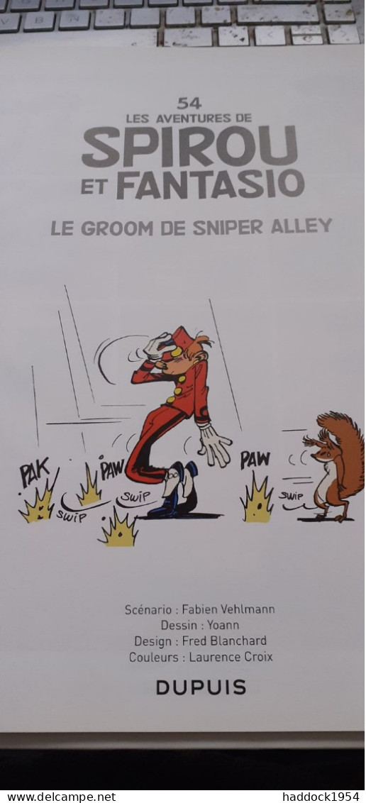 Le Groom De SNIPER ALLEY Tome 54 Les Aventures De SPIROU Et FANTASIO YOANN VEHLMANN Dupuis 2014 - Spirou Et Fantasio