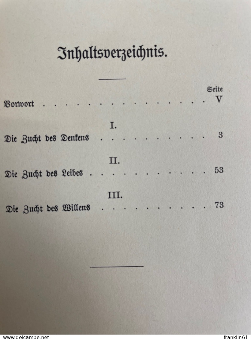 Selbsterziehung. Ein Wegweiser Für Die Reifere Jugend. - Psychologie