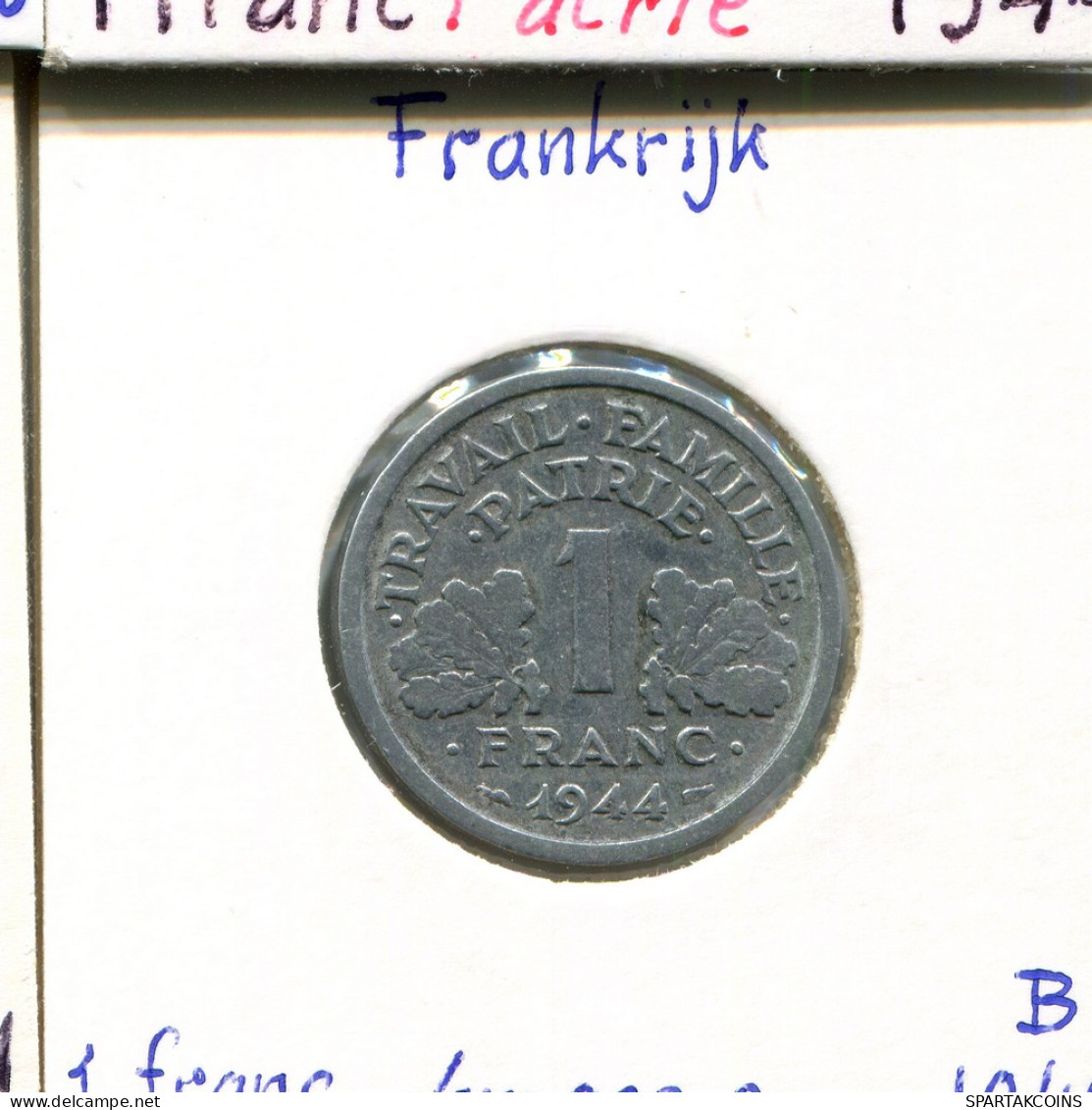 1 FRANC 1944 FRANKREICH FRANCE Französisch Münze #AM286.D - 1 Franc