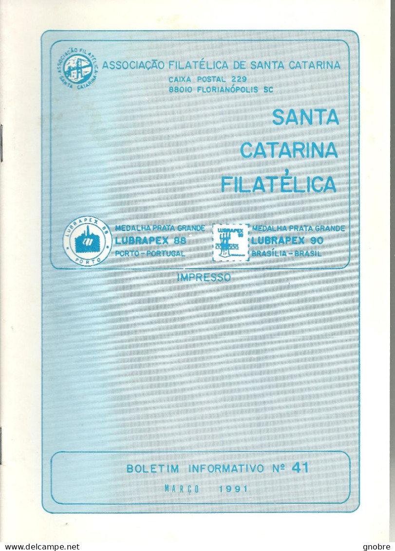 SANTA CATARINA FILATELICA - BRAZIL - MAGAZINE - 1991 -  N° 41 - Magazines