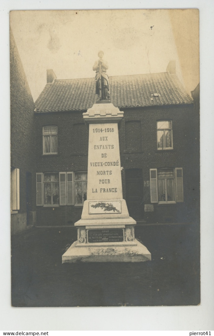 VIEUX CONDÉ - Carte Photo Du Monument Aux Morts Au Début Du XXème Siècle - Vieux Conde