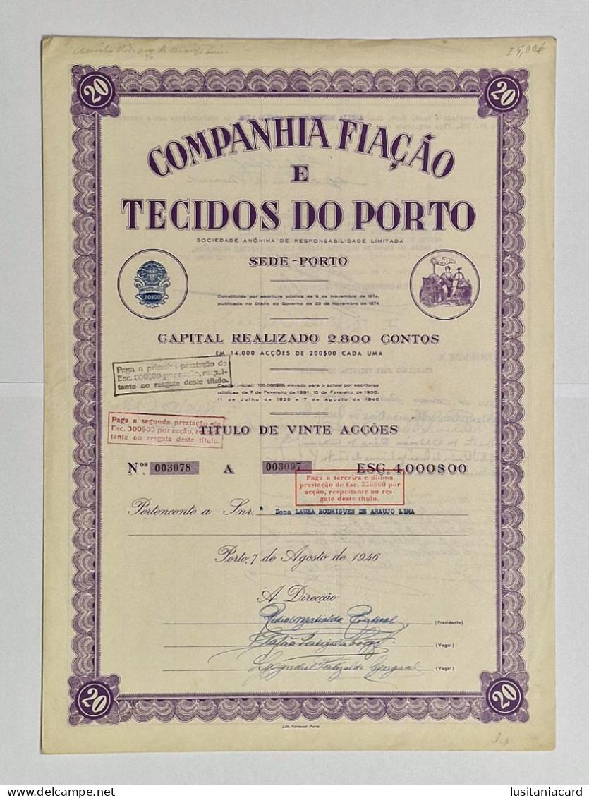 PORTUGAL-PORTO-Companhia Fiação E Tecidos Do Porto-Titulo De Vinte Acções 4000$00-Nºs 003078 A 003097- 7AGO1946 - Textiel