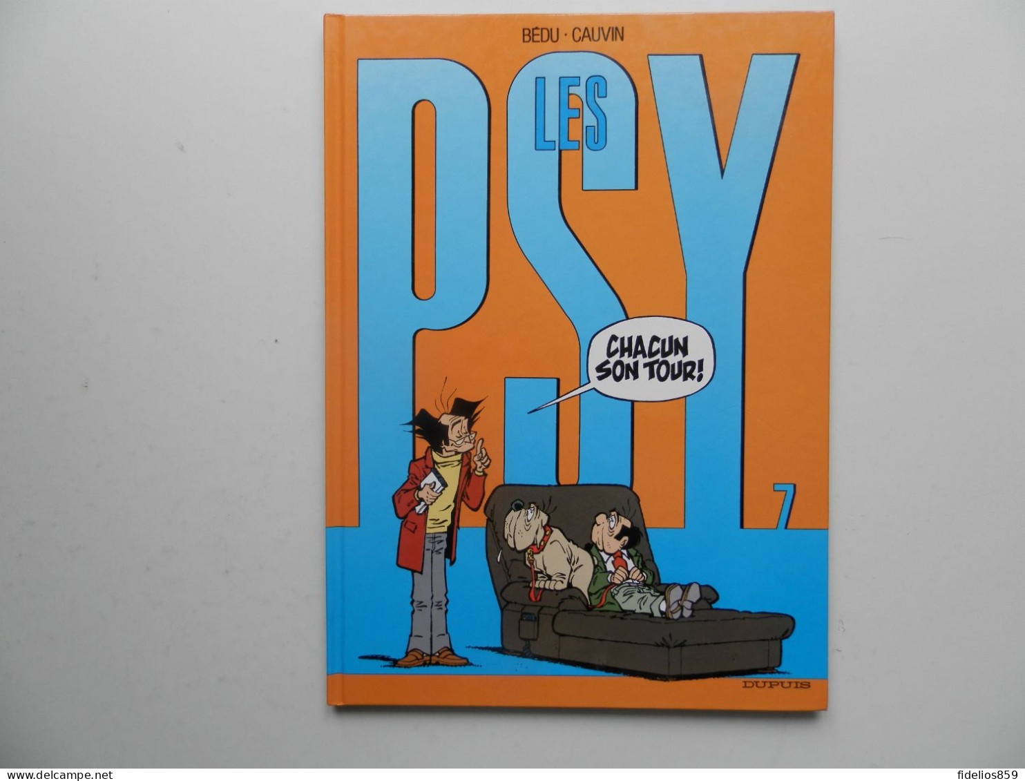 LES PSY TOME 7 : CHACUN SON TOUR EN EO 1999 - Psy