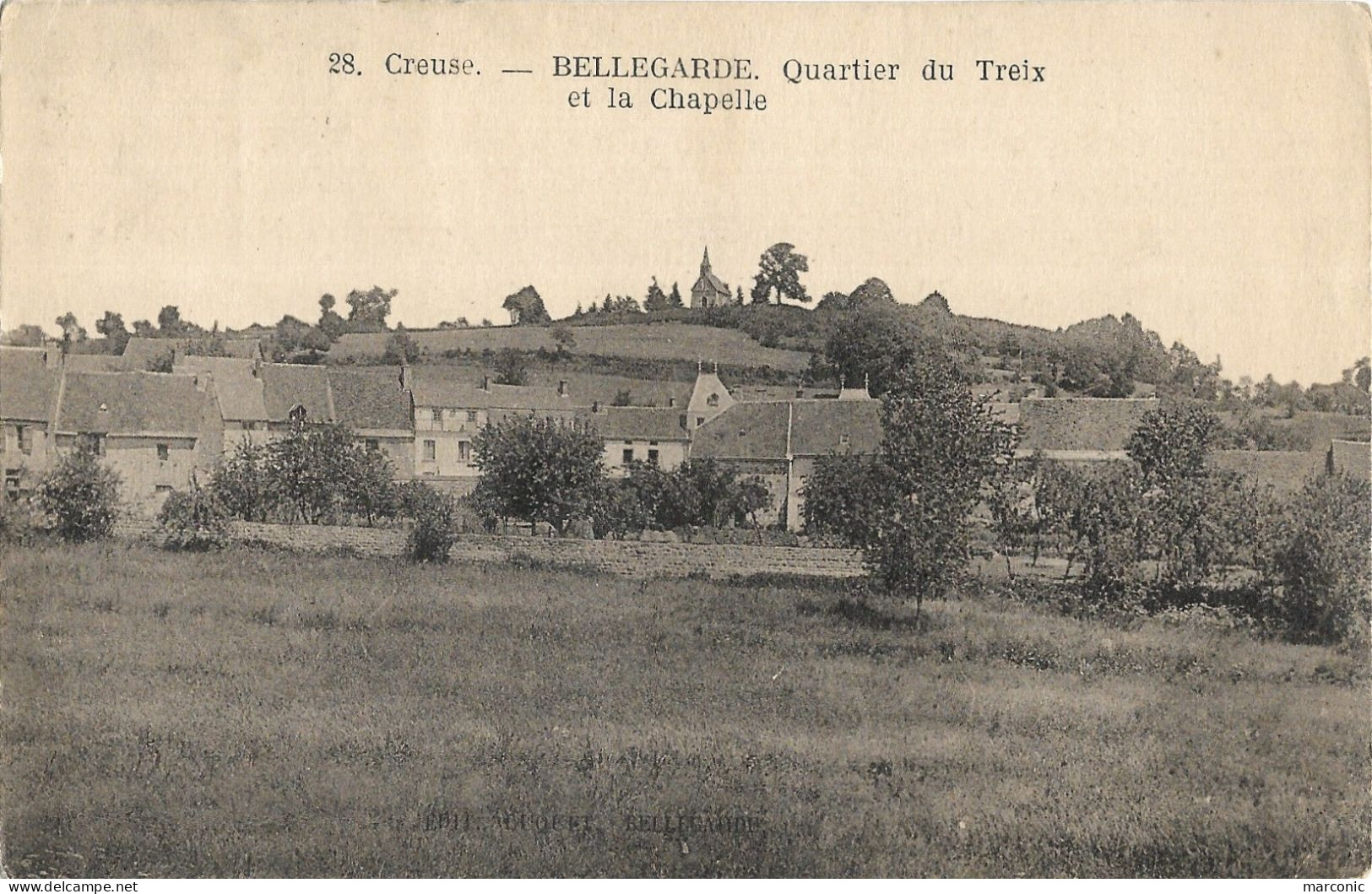 23 - BELLEGARDE, Quartier Du Treix Et La Chapelle - Bellegarde