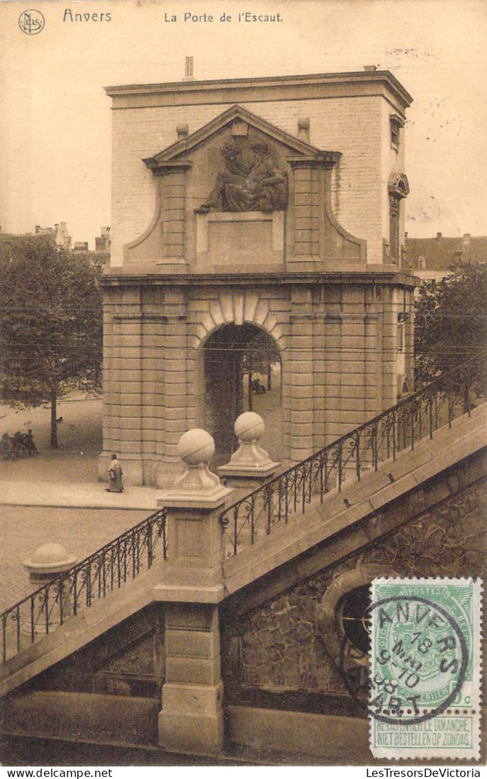 BELGIQUE - Anvers - La Porte De L'Escaut - Carte Postale Ancienne - Antwerpen