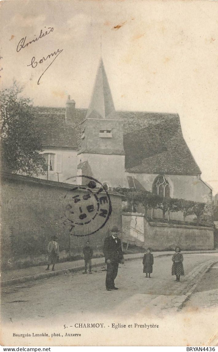 89 - CHARMOY - EGLISE Et PRESBYTERE - Charmoy