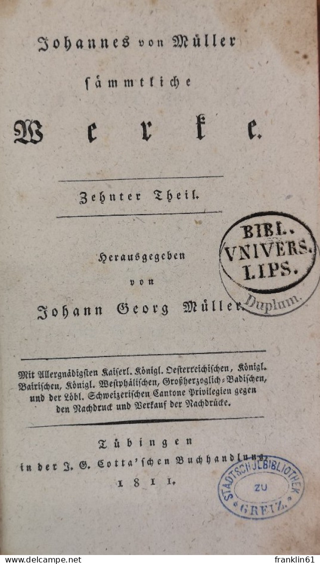 Johannes Von Müller. Sämmtliche Werke. Zehnter Theil. - Poésie & Essais