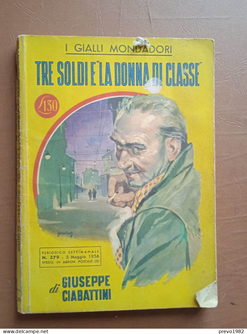 Tre Soldi E La Donna Di Classe - G. Ciabattini - Ed. I Gialli Mondadori - Thrillers