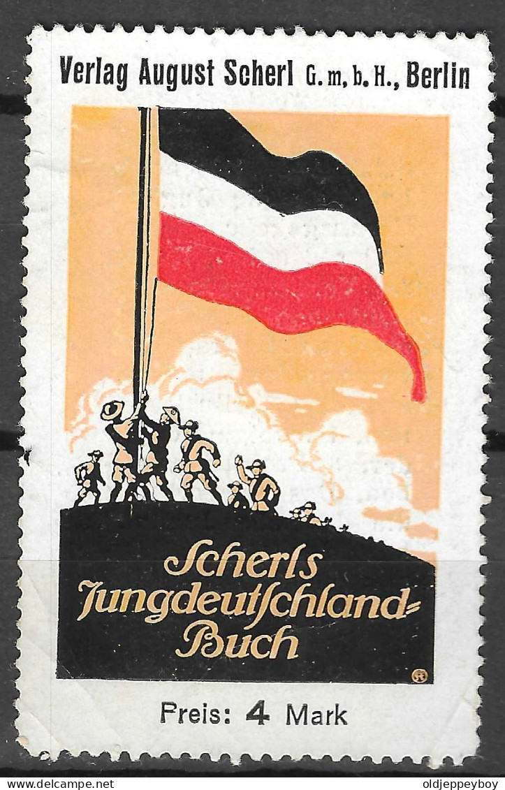 OLD ORIGINAL GERMANY DEUTSCHLAND Scherl's Jungdeutschland-Buch, Verlag August Scherl, Berlin, Pfadfinder Mit Flagge - Unused Stamps