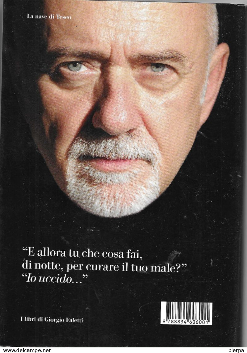 IO UCCIDO - GIORGIO FALETTI - EDIZIONE LA NAVE DI TESEO 2022 - PAG. 758 - FORMATO 15X21X5,50 - USATO COME NUOVO - Thrillers